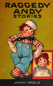 Raggedy Andy stories :  introducing the little rag brother of Raggedy Ann
