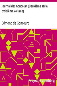 Journal des Goncourt (Deuxième série, troisième volume)