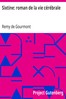 Sixtine: roman de la vie cérébrale
