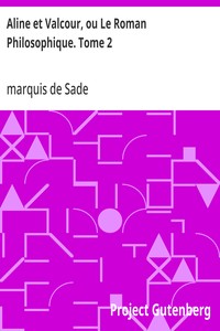 Aline et Valcour, ou Le Roman Philosophique. Tome 2