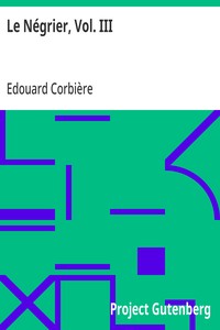Le Négrier, Vol. III