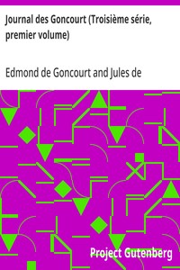 Journal des Goncourt (Troisième série, premier volume)