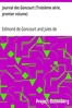 Journal des Goncourt (Troisième série, premier volume)