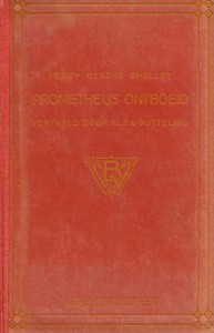 Prometheus ontboeid: Een lyrisch drama in vier bedrijven