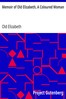 Memoir of Old Elizabeth, A Coloured Woman