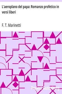 L'aeroplano del papa: Romanzo profetico in versi liberi
