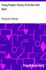 Young Peoples' History of the War with Spain