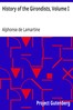 History of the Girondists, Volume I