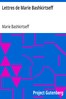 Lettres de Marie Bashkirtseff