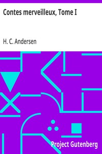 Contes merveilleux, Tome I