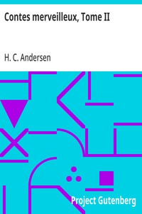 Contes merveilleux, Tome II