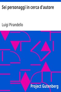 Sei personaggi in cerca d'autore