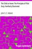 The Child at Home: The Principles of Filial Duty, Familiarly Illustrated