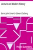 Lectures on Modern history