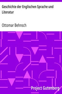 Geschichte der Englischen Sprache und Literatur