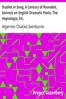 Studies in Song, A Century of Roundels, Sonnets on English Dramatic Poets, The Heptalogia, Etc.