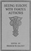 Seeing Europe with Famous Authors, Volume 7