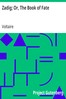 Zadig; Or, The Book of Fate