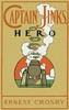 Captain Jinks, Hero