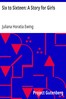 Six to Sixteen: A Story for Girls