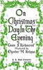 On Christmas Day In The Evening