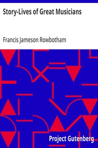 Story-Lives of Great Musicians