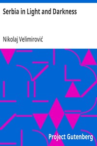 Serbia in Light and Darkness