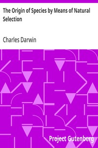 The Origin of Species by Means of Natural Selection