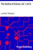 The Outline of Science, Vol. 1 (of 4)