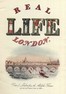 Real Life In London, Volumes I. and II.