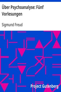 Über Psychoanalyse: Fünf Vorlesungen