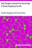 Daily Thoughts: selected from the writings of Charles Kingsley by his wife