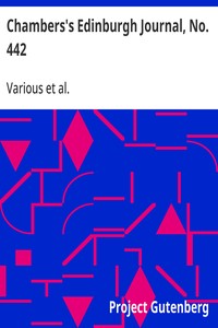 Chambers's Edinburgh Journal, No. 442