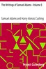 The Writings of Samuel Adams - Volume 3