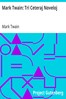 Mark Twain: Tri Ceteraj Noveloj