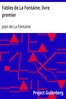 Fables de La Fontaine, livre premier