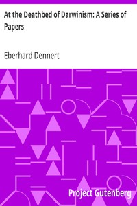 At the Deathbed of Darwinism: A Series of Papers