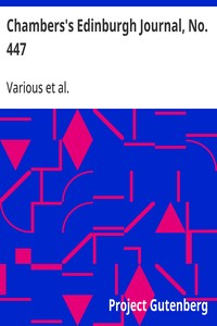 Chambers's Edinburgh Journal, No. 447