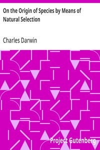 On the Origin of Species by Means of Natural Selection