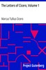 The Letters of Cicero, Volume 1