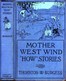 Mother West Wind "How" Stories
