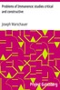 Problems of Immanence: studies critical and constructive
