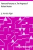 Fame and Fortune; or, The Progress of Richard Hunter