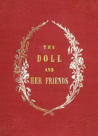 The Doll and Her Friends