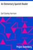 An Elementary Spanish Reader