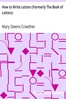 How to Write Letters (Formerly The Book of Letters)