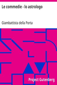 Le commedie - lo astrologo
