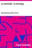 Le commedie - lo astrologo
