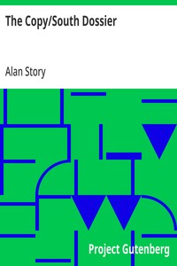 The Copy/South Dossier
