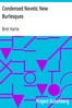 Condensed Novels: New Burlesques